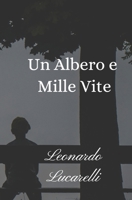 Un Albero e Mille Vite (Italian Edition) B0DPNH5VQT Book Cover