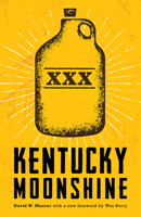 Kentucky Moonshine 0813190541 Book Cover
