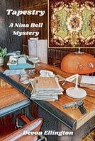 Tapestry (Nina Bell Mysteries) B0DXH5C131 Book Cover