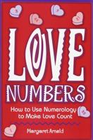 Love Numbers: How to Use Numerology to Make Love Count 156718040X Book Cover