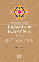 Hasan and Husayn Ibn Ali 1597843784 Book Cover