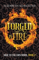 Forged in Fire 1393542840 Book Cover