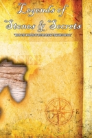 Legends of Stones & Secrets: "Where the whispers of history reveal treasures untold." B0DQQ9GGQ6 Book Cover