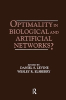 Optimality in Biological and Artificial Networks? 1138876488 Book Cover