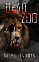 Dead Zoo B0GVJXW7WT Book Cover