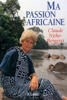 Ma passion africaine 2290049034 Book Cover