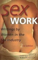 Sex Work: Writings by Women in the Sex Industry 0860681548 Book Cover
