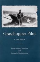 Grasshopper Pilot: A Memoir 1606352679 Book Cover