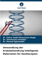 Umwandlung der Krebsbehandlung Intelligente Materialien für Gentherapien (German Edition) 6209552382 Book Cover