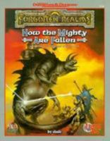 How the Mighty Are Fallen (AD&D Fantasy Roleplaying, Forgotten Realms) 0786905379 Book Cover
