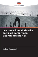 Les questions d'identité dans les romans de Bharati Mukherjee (French Edition) 6209875971 Book Cover