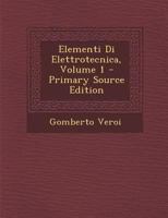 Elementi Di Elettrotecnica, Volume 1 1289930805 Book Cover