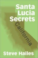 Santa Lucia Secrets: A Novel Introducing Renee Rose 0595223826 Book Cover