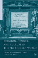 Religion, Gender, and Culture in the Pre-Modern World 1349533475 Book Cover