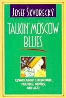 Talkin' Moscow Blues 0880012315 Book Cover