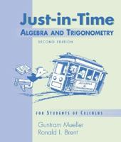 Just-in-Time Algebra and Trigonometry for Students of Calculus, 2/e (2nd Edition) 0201669749 Book Cover