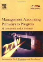 Management Accounting: Pathways to Progress 1874784272 Book Cover