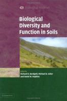 Biological Diversity and Function in Soils 0521609879 Book Cover