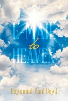 E-mail to Heaven 1669853306 Book Cover