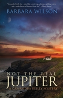 Not the Real Jupiter (Volume 5) (Cassandra Reilly 0988356767 Book Cover