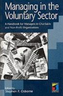 Managing in the Voluntary Sector: A Handbook for Managers in Charitable and Non-Profit Organizations 0412718405 Book Cover