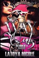 No Way Out 2: A Savage Returns B09187WD5X Book Cover