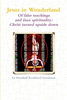 Jesus in Wonderland 1329882083 Book Cover