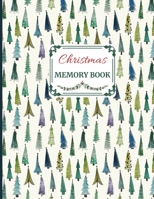 Christmas Memory Book: Cute Holiday Journal to Keep Stories and Pictures 1670973239 Book Cover