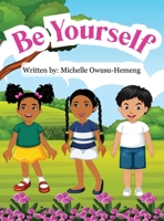 Be Yourself 1088001653 Book Cover