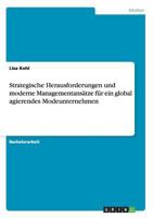 Strategische Herausforderungen und moderne Managementansätze für ein global agierendes Modeunternehmen 3863414896 Book Cover