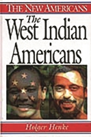 The West Indian Americans: (The New Americans) 0313310092 Book Cover