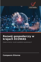 Rozwój gospodarczy w krajach ECOWAS (Polish Edition) 6202466723 Book Cover