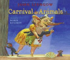 Carnival of the Animals 0689867212 Book Cover