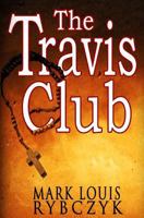 The Travis Club 1490329609 Book Cover
