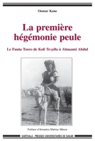 Première hégémonie peule (La) 284586521X Book Cover