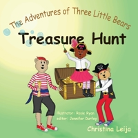 The Adventures of Three Little Bears: Treasure Hunt 1365708772 Book Cover