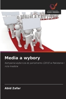 Media a wybory (Polish Edition) 6209875939 Book Cover