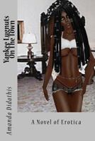 Yankee Lugnuts On The Town 1506191517 Book Cover