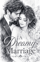 A Dreamy Marriage B0HFM7V3KB Book Cover