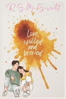 Love, spilled and brewed B0FJMD7WFF Book Cover