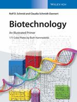 Biotechnology: An Illustrated Primer 3527335153 Book Cover