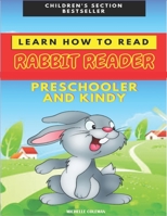 Learn to Read: Preschooler and Kindy - First Book - Rabbit Readers B09GCV9SNX Book Cover