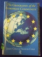 The Geography of the European Community 0415079934 Book Cover