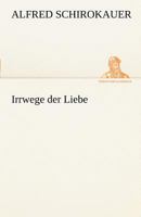Irrwege Der Liebe 9925001056 Book Cover