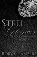 Steel Glances 1490384987 Book Cover