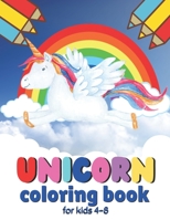 Unicorn coloring book for kids 4-8 B08P2DTMX8 Book Cover