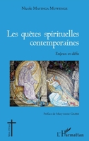 Quêtes spirituelles contemporaines: Enjeux et défis (Églises d'Afrique) (French Edition) 2343151784 Book Cover