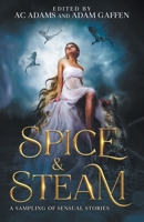 Spice & Steam B0BHBRBN24 Book Cover