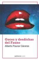 Goces y desdichas del Fauno (Spanish Edition) 9878298329 Book Cover