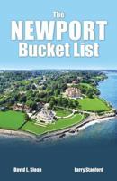 The Newport Bucket List: 100 ways to have a real Rhode Island experience. 1499745052 Book Cover